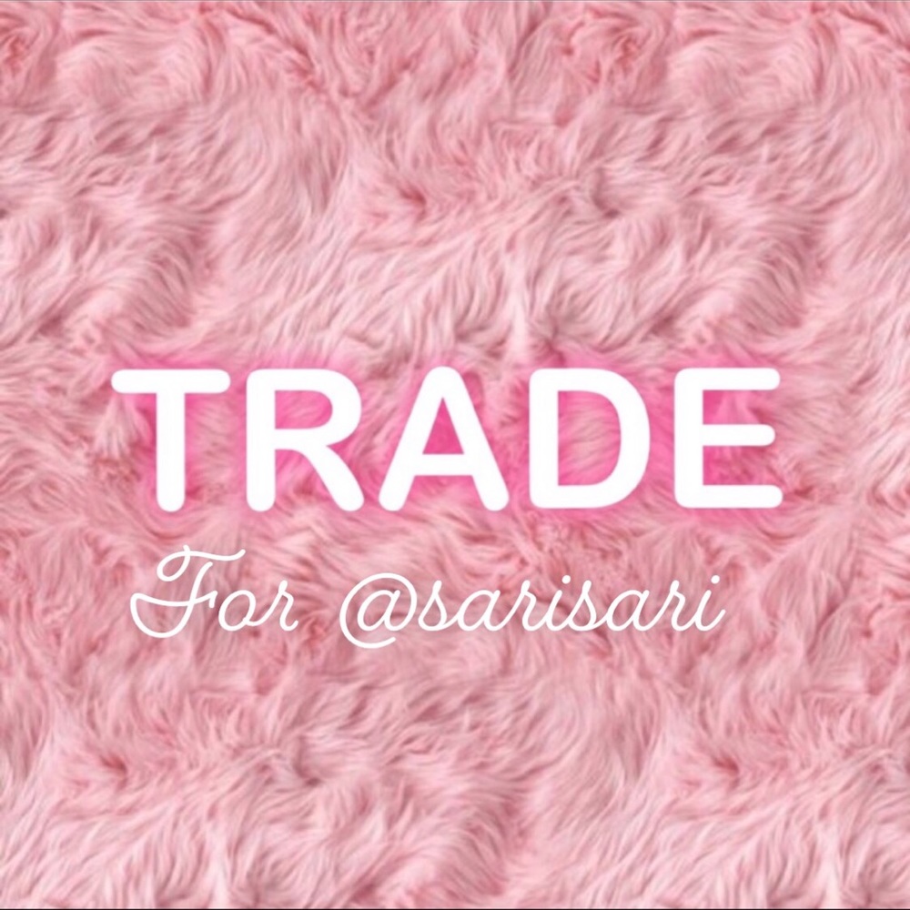 💗TRADE💗 for @sarisari